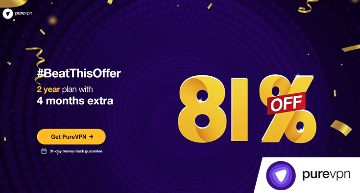 PureVPN homepage showing a special deal where you can get 81% off the 2-year plan.